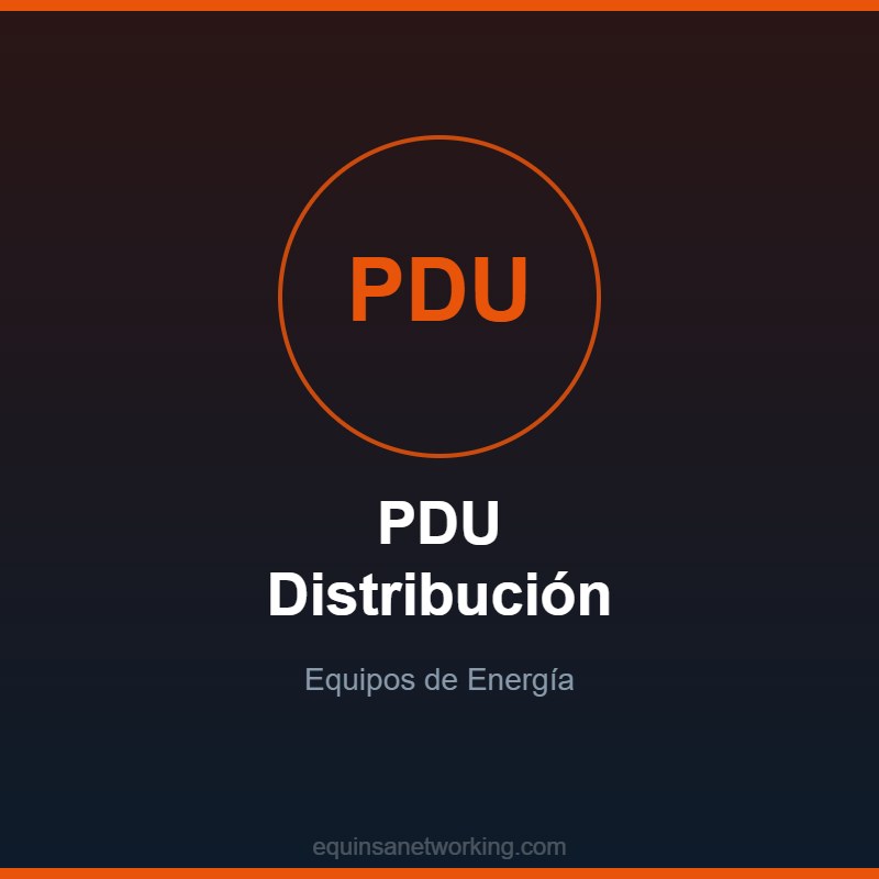 PDU Distribución Equipos de Energía