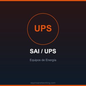 SAI / UPS Equipos de Energía