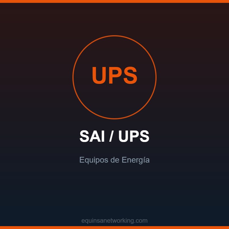 SAI / UPS Equipos de Energía