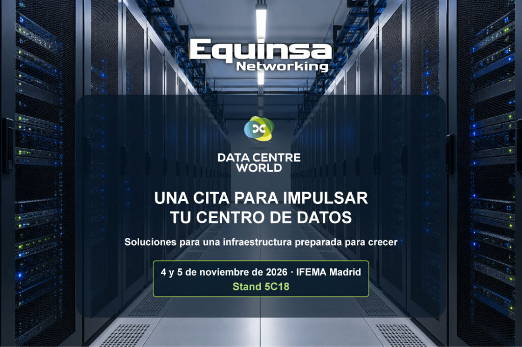 Equinsa en Data Centre World Madrid 2026 | Stand 5C18
